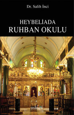 Heybeliada Ruhban Okulu | Yedirenk