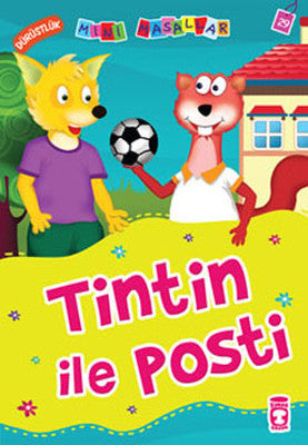 Mini Masallar Tintin İle Posti | Timaş Çocuk