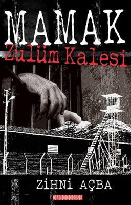 Mamak Zulüm Kalesi | Bilgeoğuz Yayınları