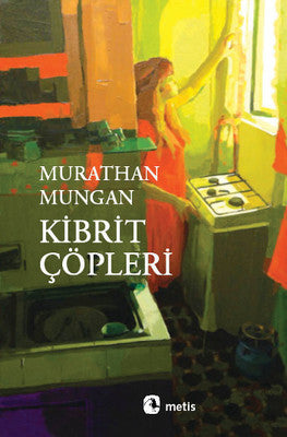 Kibrit Çöpleri | Metis Yayınları