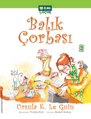 Balık Çorbası | Elma Yayınevi (İnce Kapak)