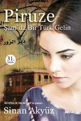 Piruze-Şam'da Bir Türk Gelin | Alfa Yayınları