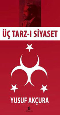 Üç Tarz-ı Siyaset | Kilit