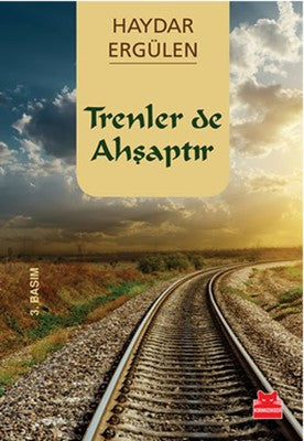 Trenler De Ahşaptır | Kırmızı Kedi