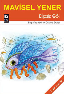 Dipsiz Göl | Bilgi Yayınevi