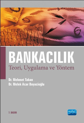 Bankacılık Teori Uygulama ve Yönetimi | Nobel Akademik Yayıncılık
