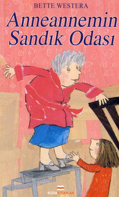 Anneannemin Sandık Odası | Bizim Kitaplar