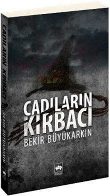 Cadıların Kırbacı | Ötüken Neşriyat