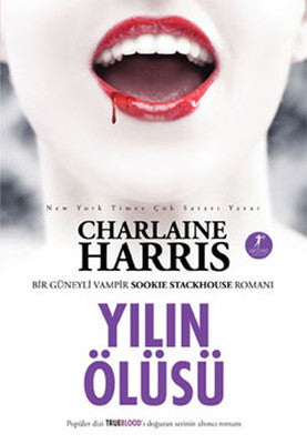 Yılın Ölüsü - Sookie Stackhouse serisi 6.Kitap | Artemis Yayınları