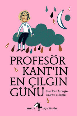 Profesör Kant'ın En Çılgın Günü | Metis Yayınları