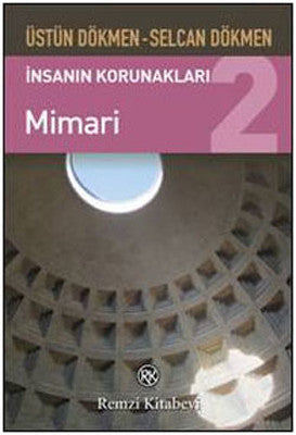 İnsanın Korunakları 2 - Mimari | Remzi Kitabevi