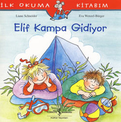 Elif Kampa Gidiyor | İş Bankası Kültür Yayınları