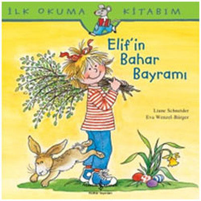 Elif' in Bahar Bayramı | İş Bankası Kültür Yayınları