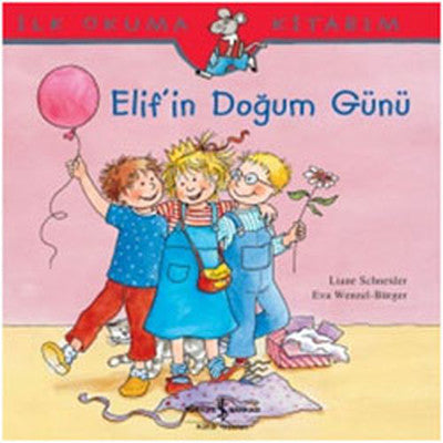 Elifin Doğum Günü | İş Bankası Kültür Yayınları