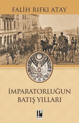 İmparatorluğun Batış Yılları | Pozitif Yayıncılık