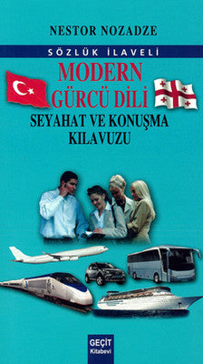 Modern Gürcü Dili Ve Seyahat Konuşma Klavuzu | Geçit