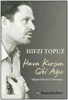 Hava Kurşun Gibi Ağır | Remzi Kitabevi