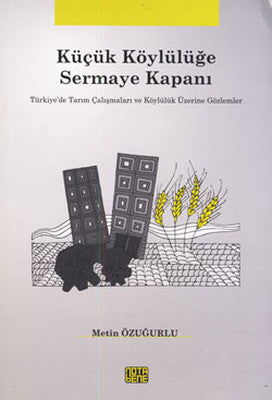 Küçük Köylülüğe Sermaye Kapanı | Nota Bene Yayınları