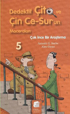Dedektif Çito ve Çin Ce-Sur'un Maceraları 5 - Çok İnce Bir Araştırma | Final Kültür Sanat Yayınları
