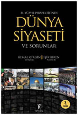21. Yüzyıl Perspektifinde Dünya Siyaseti | Yeniyüzyıl