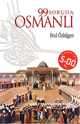 99 Soruda Osmanlı | İz Yayıncılık