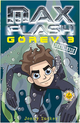 Max Flash Görev 3 - Derinlerde | Artemis Yayınları