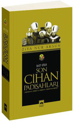 Son Cihan Padişahları (1617-1703) | Ötüken Neşriyat Yayınları