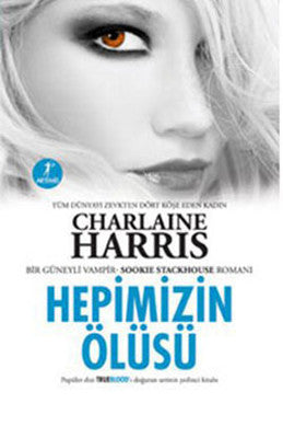 Hepimizin Ölüsü - Sookie Stackhouse serisi 7.Kitap | Artemis Yayınları