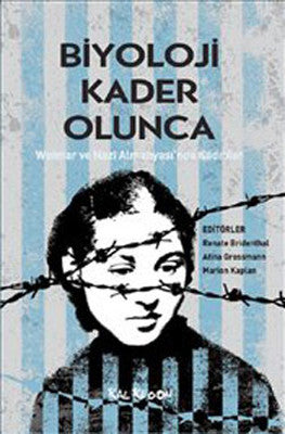 Biyoloji Kader Olunca - Weimar ve Nazi Almanyası'nda Kadınlar | Kalkedon
