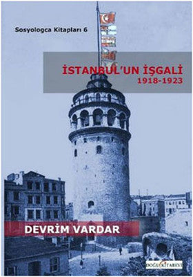 İstanbul'un İşgali 1918-1923 | Doğu Kitabevi