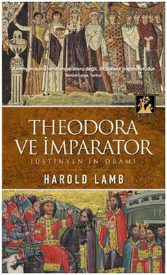 Theodora ve İmparator | İlgi Kültür Yayınları