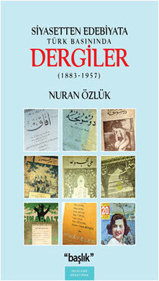 Siyasetten Edebiyata Türk Basınında Dergiler (1883-1957) | Başlık Yayınları
