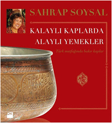 Kalaylı Kaplarda Alaylı Yemekler | Doğan Kitap