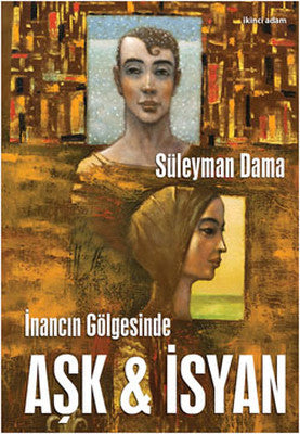 Aşk & İsyan | İkinci Adam Yayınları
