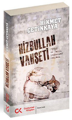 Hizbullah Vahşeti | Cumhuriyet Kitapları