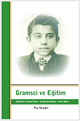 Gramsci ve Eğitim | Kalkedon