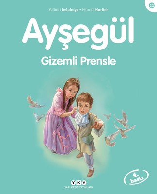 Ayşegül 22 - Gizemli Prensle | Yapı Kredi Yayınları