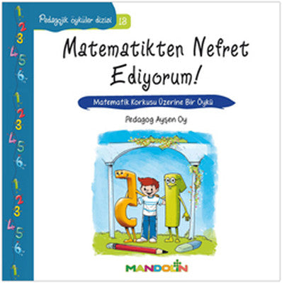 Matematikten Nefret Ediyoruım!-Pedagojik Öyküler Dizisi 18 | Mandolin