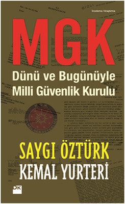 MGK - Dünü ve Bugünüyle Milli Güvenlik Kurulu | Doğan Kitap