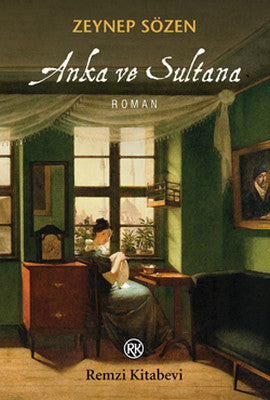 Anka ve Sultana | Remzi Kitabevi