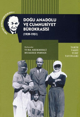 Doğu Anadolu ve Bürokrasi | Tarih Vakfı Yurt Yayınları