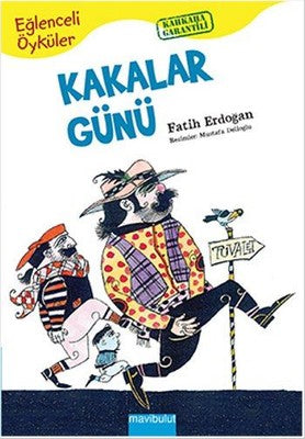 Kakalar Günü - Eğlenceli Öyküler 5 | Mavi Bulut Yayıncılık