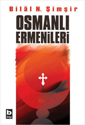 Osmanlı Ermenileri | Bilgi Yayınevi