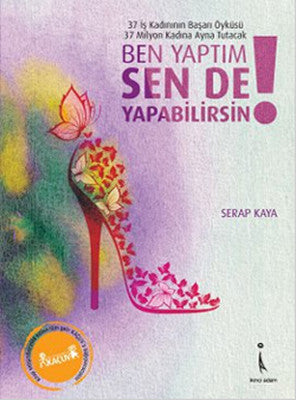 Ben Yaptım Sen de Yabilirsin | İkinci Adam Yayınları