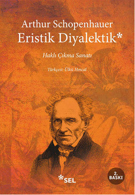 Eristik Diyalektik - Haklı Çıkma Sanatı