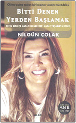 Bitti Denen Yerden Başlamak | Alfa Yayınları