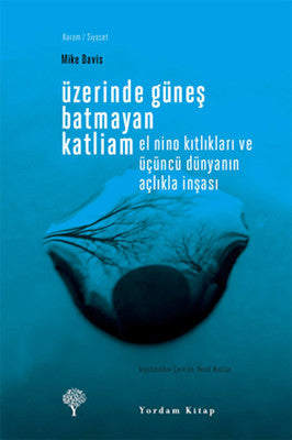 Üzerinde Güneş Batmayan Katliam | Yordam Kitap