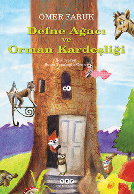 Defne Ağacı ve Orman Kardeşliği | Yapı Kredi Yayınları