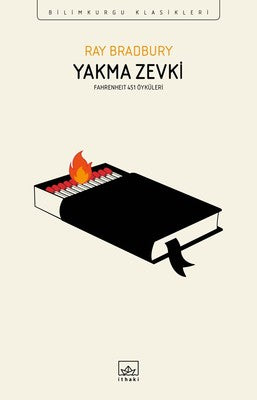 Yakma Zevki: Fahrenheit 451 Öyküleri | İthaki Yayınları