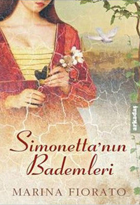 Simonetta'nın Bademleri | Arkadaş Yayıncılık